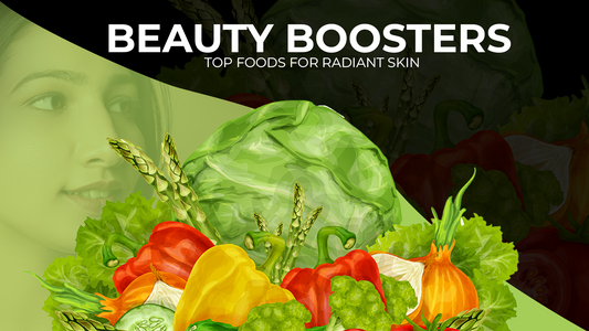 Beauty Boosters: Top Foods for Radiant Skin